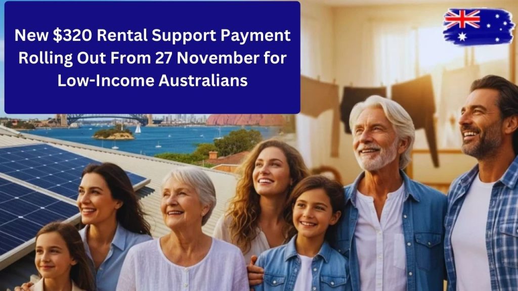 New $320 Rental Support Payment Rolling Out From 27 November for Low-Income Australians