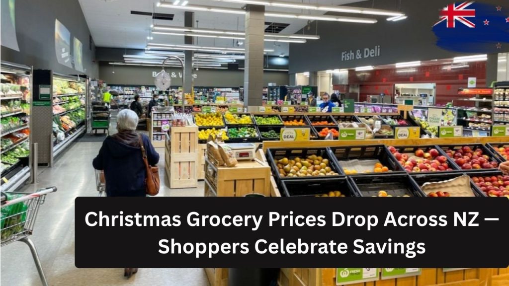 Christmas Grocery Prices Drop Across NZ — Shoppers Celebrate Savings